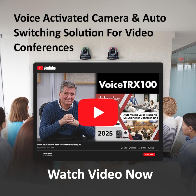 Voice Activated Camera & Auto Switching Solution For Video Conferences