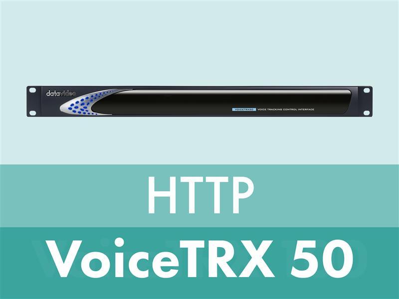 Datavideo VoiceTRX50 HTTP Control Protocol E2