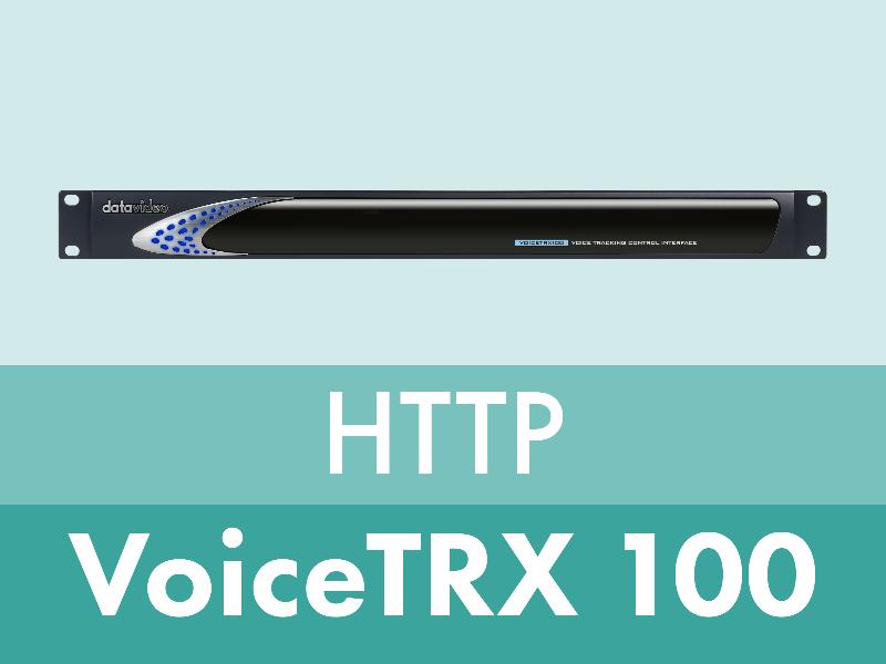 Datavideo VoiceTRX100 HTTP Control Protocol