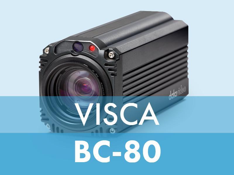 Datavideo BC-80 VISCA Control Commands V2.7