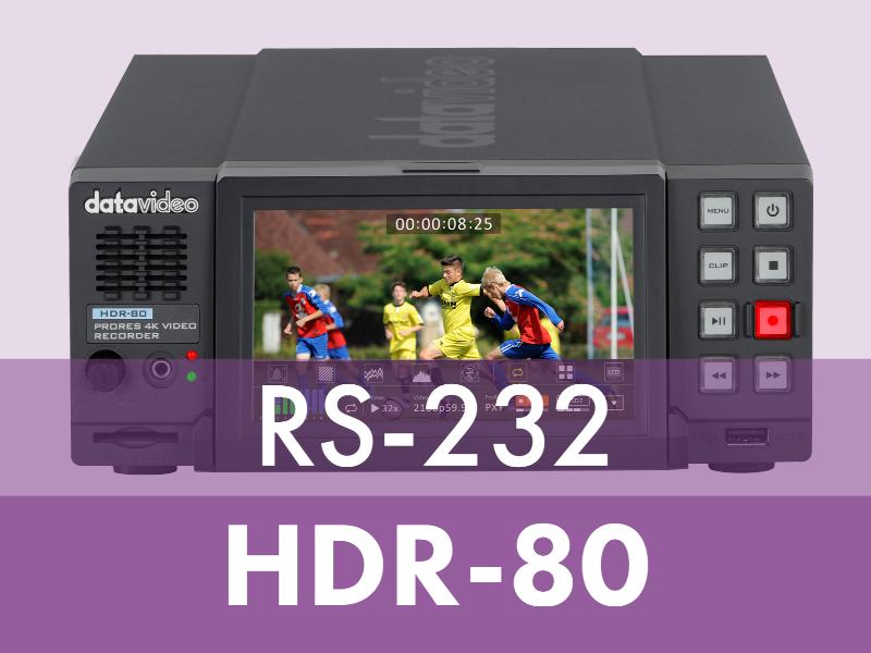 Datavideo HDR-80 RS-232 Control Protocol